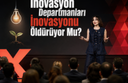 İnovasyon Departmanları İnovasyonu ÖLDÜRÜYOR Mu?